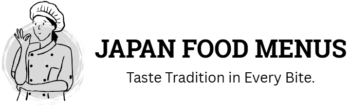 JAPAN FOOD MENUS